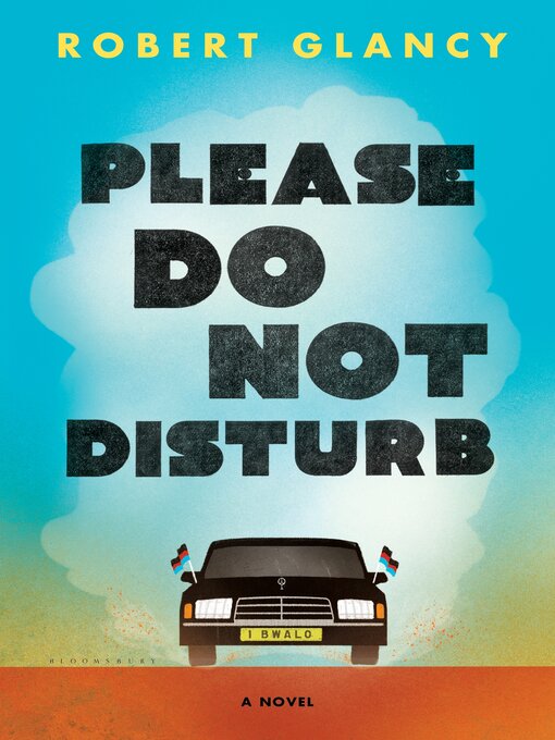 Title details for Please Do Not Disturb by Robert Glancy - Available